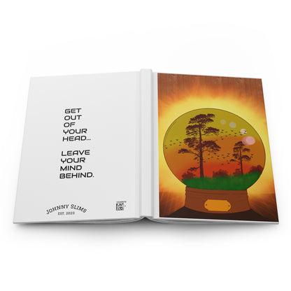 Get Out Of Your Head… Hardcover Journal / Diary / Sketchbook