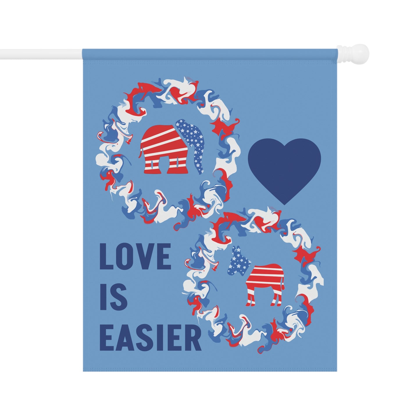 Love Is Easier House Banner or Flag